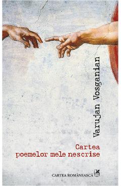 eBook Cartea poemelor mele nescrise - Varujan Vosganian