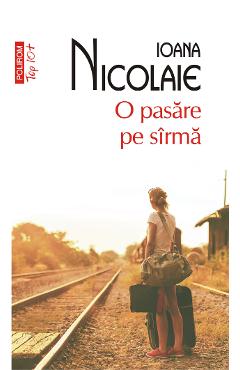 eBook O pasare pe sirma - Ioana Nicolaie
