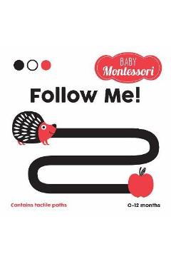 Follow Me! Baby Montessori - Agnese Baruzzi