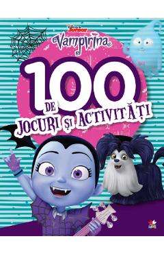 Disney Vampirina.100 de jocuri si activitati - LITERA