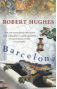 Barcelona - Robert Hughes