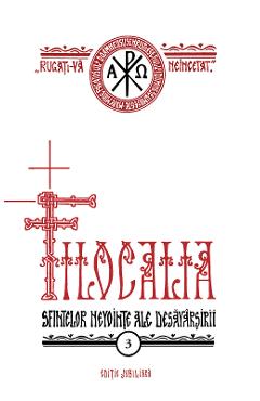 Filocalia 3 sfintelor nevointe ale desavarsirii