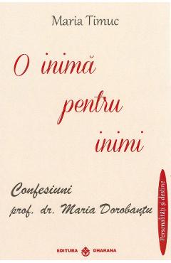 O Inima Pentru Inimi - Maria Timuc