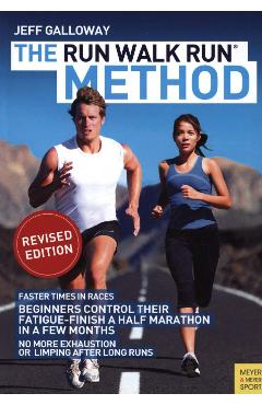 Run-Walk-Run Method - Jeff Galloway