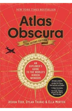 Atlas Obscura, 2nd Edition - Joshua Foer