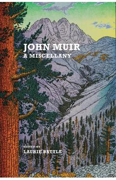 John Muir - Laurie Battle