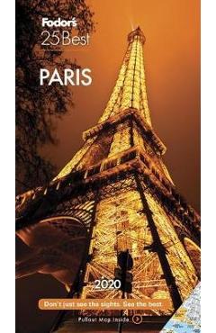 Fodor\'s Paris 25 Best 2020 -