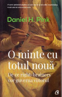 O minte cu totul noua – Daniel H. Pink De La Libris.ro Carti Dezvoltare Personala 2023-09-21