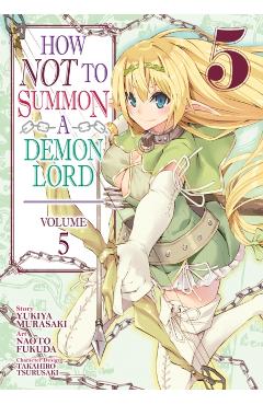 How NOT to Summon a Demon Lord (Manga) Vol. 5