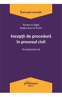 Exceptii de procedura in procesul civil - Ruxandra Sirghi