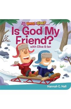 Is God My Friend? - Hannah C Hall