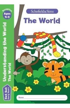 Get Set Understanding the World: The World, Early Years Foun -