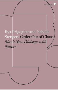 Order Out of Chaos - Ilya Prigogine