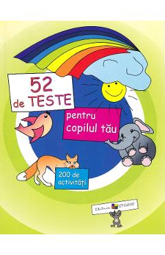 52 de teste pentru copilul tau - Ala Bujor, Veronica Marit - EPIGRAF