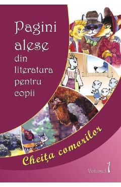 Pagini alese din literatura pentru copii Vol.1