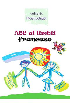 ABC-ul limbii franceze – Ala Bujor, Vadim Rusu Ala Bujor imagine 2022