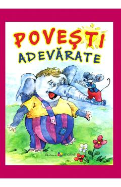 Povesti adevarate - Estela Raileanu