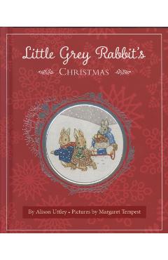 Little Grey Rabbit's Christmas - Alison Uttley