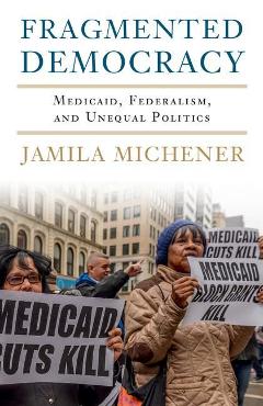 Fragmented Democracy - Jamila Michener - Imagine 1