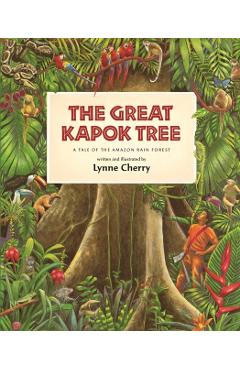 Great Kapok Tree - Lynne Cherry