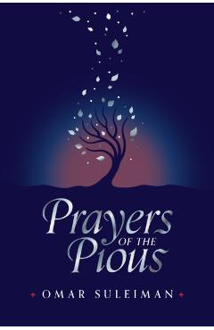 Prayers of the Pious - Omar Suleiman