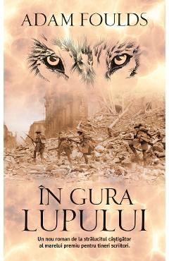 In gura lupului - Adam Foulds - RAO