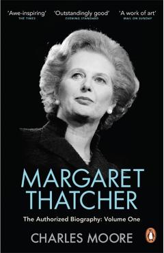 Margaret Thatcher - Charles Moore