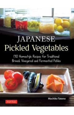 Japanese Pickled Vegetables - Machiko Tateno