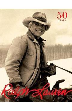 Ralph Lauren: Revised and Expanded Anniversary Edition - Ralph Lauren