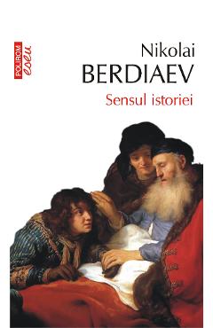 eBook Sensul istoriei - Nikolai Berdiaev