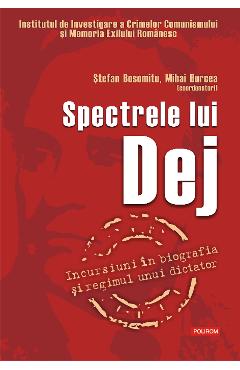 eBook Spectrele lui Dej - Mihai Burcea