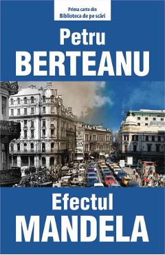 Efectul Mandela - Petru Berteanu