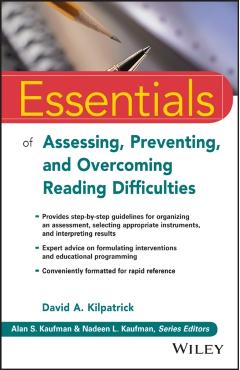 Essentials of Assessing, Preventing, and Overcoming Reading - David A. Kilpatrick