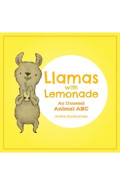 Llamas With Lemonade - Ariana Koultourides