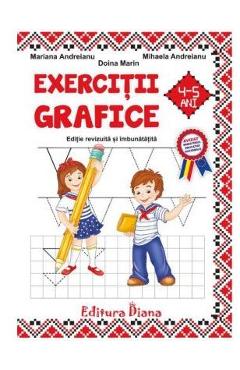 Exercitii grafice 4-5 ani ed.2017 - Mariana Andreianu