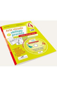 Arte vizuale si abilitati practice - Clasa 4 - Caietul micului artist + CD - Mirela Flonta