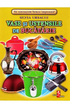 Vase si ustensile de Bucatarie - Cartonase - Silvia Ursache