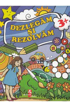 Dezlegam si rezolvam - SILVIUS LIBRIS