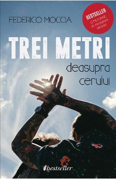 Trei metri deasupra cerului. Vol.1 – Federico Moccia Beletristica poza bestsellers.ro