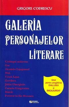 Galeria personajelor literare - Grigore Codrescu