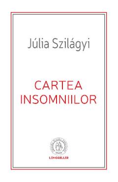 Cartea insomniilor - julia szilagyi