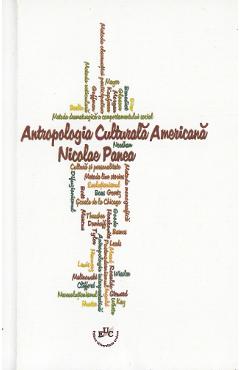 Antropologia culturala americana – Nicolae Panea americana. imagine 2022