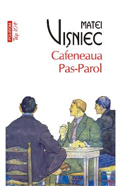 eBook Cafeneaua Pas-Parol - Matei Visniec