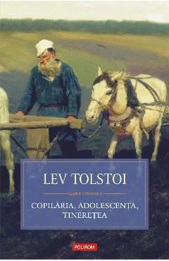 eBook Copilaria, adolescenta, tineretea - Lev Tolstoi