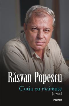 eBook Cutia cu maimute. O calatorie pe pelicula si pe hirtie. Jurnal - Rasvan Popescu