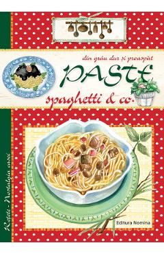 Pastele, spaghetele - NOMINA