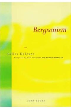 Bergsonism -  Deleuze