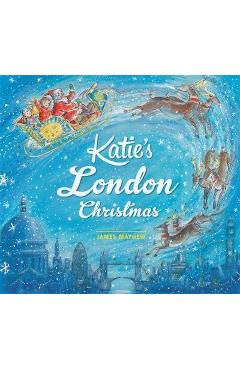 Katie: Katie's London Christmas - James Mayhew
