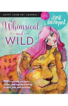 Whimsical and Wild - Jane Davenport