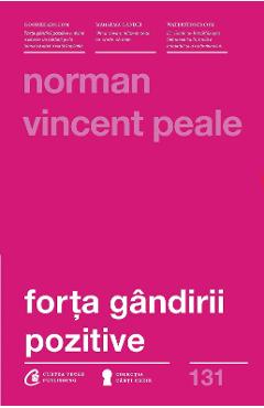 Forta gandirii Pozitive – Norman Vincent Peale De La Libris.ro Carti Dezvoltare Personala 2023-09-27